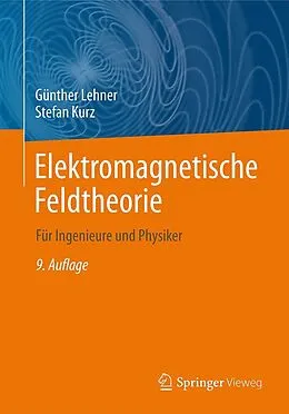 E-Book (pdf) Elektromagnetische Feldtheorie von Günther Lehner, Stefan Kurz