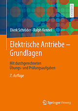 Kartonierter Einband Elektrische Antriebe  Grundlagen von Dierk Schröder, Ralph Kennel