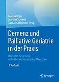 E-Book (pdf) Demenz und Palliative Geriatrie in der Praxis von 