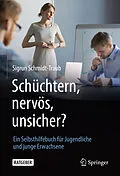 E-Book (pdf) Schüchtern, nervös, unsicher? von Sigrun Schmidt-Traub