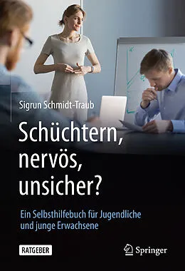 E-Book (pdf) Schüchtern, nervös, unsicher? von Sigrun Schmidt-Traub