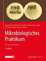 E-Book (pdf) Mikrobiologisches Praktikum von Alexander Steinbüchel, Fred Bernd Oppermann-Sanio, Christian Ewering
