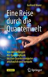 E-Book (pdf) Eine Reise durch die Quantenwelt von Gerhard Murer