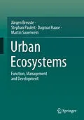 E-Book (pdf) Urban Ecosystems von Jürgen Breuste, Stephan Pauleit, Dagmar Haase