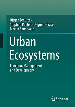 E-Book (pdf) Urban Ecosystems von Jürgen Breuste, Stephan Pauleit, Dagmar Haase