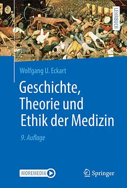 E-Book (pdf) Geschichte, Theorie und Ethik der Medizin von Wolfgang U. Eckart