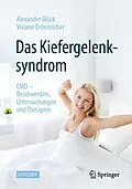 E-Book (pdf) Das Kiefergelenksyndrom von Alexander Glück, Viviane Österreicher