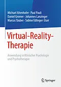 E-Book (pdf) Virtual-Reality-Therapie von Michael Altenhofer, Paul Pauli, Daniel Gromer