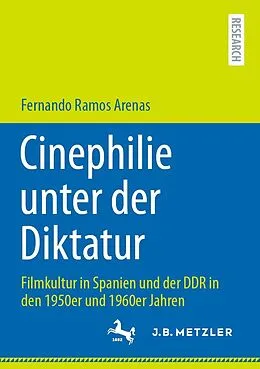 E-Book (pdf) Cinephilie unter der Diktatur von Fernando Ramos Arenas