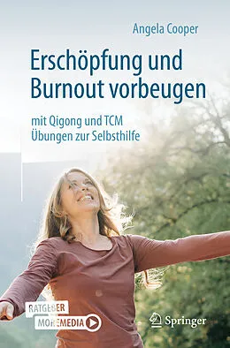 E-Book (pdf) Erschöpfung und Burnout vorbeugen  mit Qigong und TCM von Angela Cooper