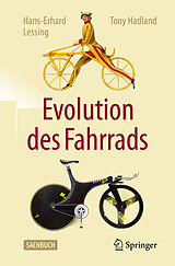 Kartonierter Einband Evolution des Fahrrads von Hans-Erhard Lessing, Tony Hadland