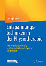 E-Book (pdf) Entspannungstechniken in der Physiotherapie von Christoph Burch
