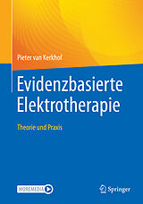 Kartonierter Einband Evidenzbasierte Elektrotherapie von Pieter van Kerkhof