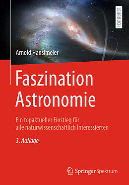 Fester Einband Faszination Astronomie von Arnold Hanslmeier