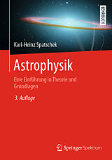 Kartonierter Einband Astrophysik von Karl-Heinz Spatschek