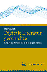 Kartonierter Einband Digitale Literaturgeschichte von Thomas Weitin