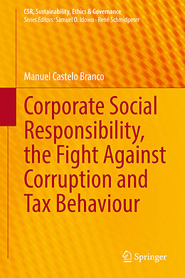 Fester Einband Corporate Social Responsibility, the Fight Against Corruption and Tax Behaviour von Manuel Castelo Branco