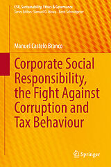 eBook (pdf) Corporate Social Responsibility, the Fight Against Corruption and Tax Behaviour de Manuel Castelo Branco