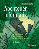 Kartonierter Einband Abenteuer Informatik von Jens Gallenbacher