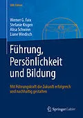 E-Book (pdf) Führung, Persönlichkeit und Bildung von Werner G. Faix, Stefanie Kisgen, Alisa Schwinn