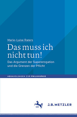 Kartonierter Einband Das muss ich nicht tun! von Marie-Luise Raters