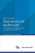 E-Book (pdf) Das muss ich nicht tun! von Marie-Luise Raters
