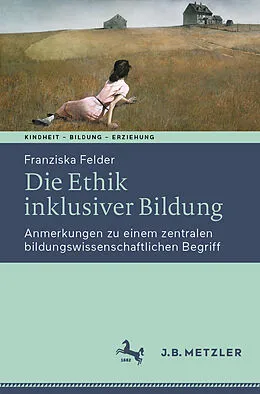 E-Book (pdf) Die Ethik inklusiver Bildung von Franziska Felder