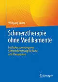 E-Book (pdf) Schmerztherapie ohne Medikamente von Wolfgang Laube