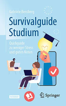 E-Book (pdf) Survivalguide Studium von Gabriele Bensberg