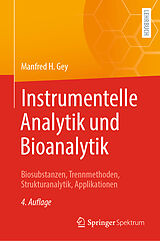 Fester Einband Instrumentelle Analytik und Bioanalytik von Manfred H. Gey