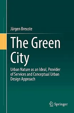 E-Book (pdf) The Green City von Jürgen Breuste