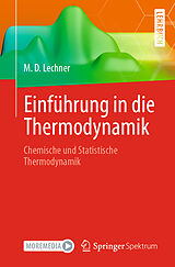 Kartonierter Einband Einführung in die Thermodynamik von M. Dieter Lechner