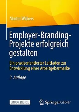 E-Book (pdf) Employer-Branding-Projekte erfolgreich gestalten von Martin Wilbers