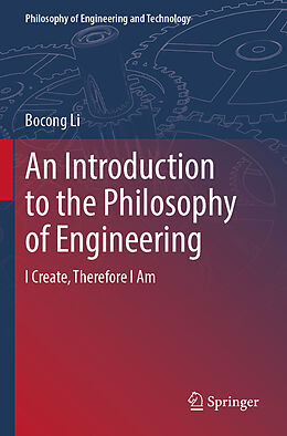 Couverture cartonnée An Introduction to the Philosophy of Engineering de Bocong Li