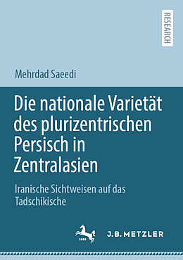 Kartonierter Einband Die nationale Varietät des plurizentrischen Persisch in Zentralasien von Mehrdad Saeedi