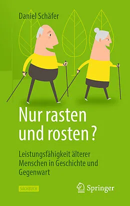 E-Book (pdf) Nur rasten und rosten? von Daniel Schäfer