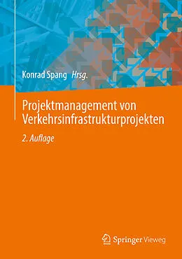 E-Book (pdf) Projektmanagement von Verkehrsinfrastrukturprojekten von 