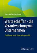 E-Book (pdf) Werte schaffen - die Verantwortung von Unternehmen von Hans-Michael Ferdinand