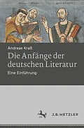 E-Book (pdf) Die Anfänge der deutschen Literatur von Andreas Kraß