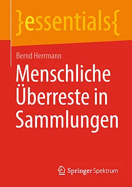 E-Book (pdf) Menschliche Überreste in Sammlungen von Bernd Herrmann
