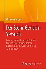 E-Book (pdf) Der Stern-Gerlach-Versuch von Wolfgang Trageser