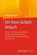 E-Book (pdf) Der Stern-Gerlach-Versuch von Wolfgang Trageser