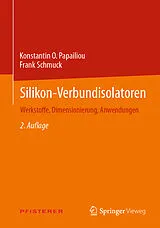 E-Book (pdf) Silikon-Verbundisolatoren von Konstantin O. Papailiou, Frank Schmuck