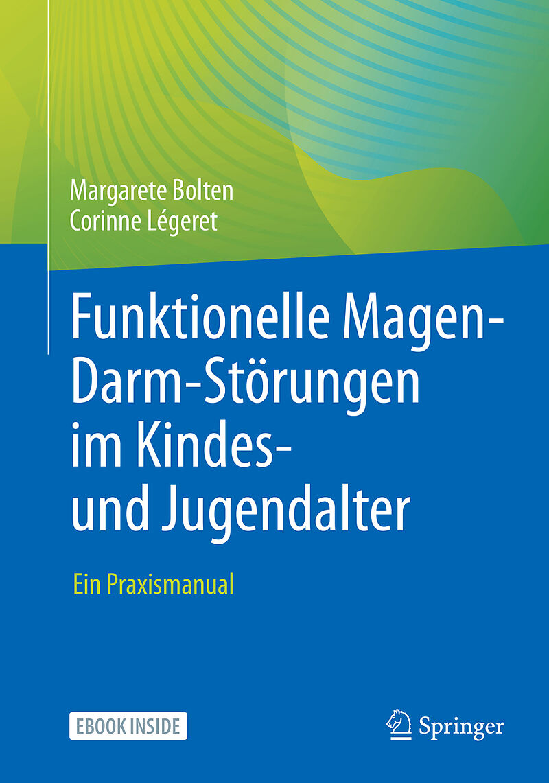 Funktionelle Magen-Darm-Störungen im Kindes- und Jugendalter