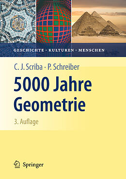 Kartonierter Einband 5000 Jahre Geometrie von Christoph J. Scriba, Peter Schreiber