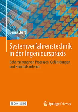 E-Book (pdf) Systemverfahrenstechnik in der Ingenieurspraxis von Bernd Ebert