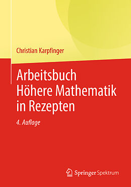 Kartonierter Einband Arbeitsbuch Höhere Mathematik in Rezepten von Christian Karpfinger