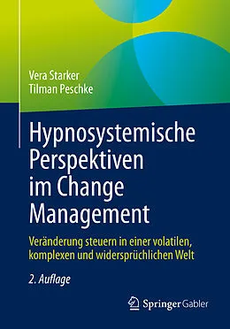 E-Book (pdf) Hypnosystemische Perspektiven im Change Management von Vera Starker, Tilman Peschke