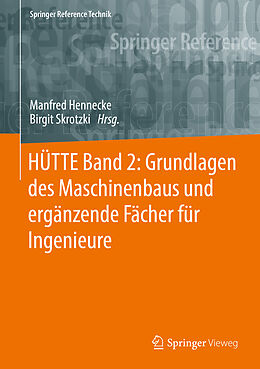 Fester Einband HÜTTE Band 2: Grundlagen des Maschinenbaus und ergänzende Fächer für Ingenieure von 