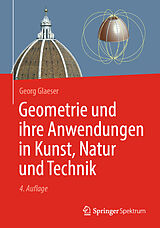 Fester Einband Geometrie und ihre Anwendungen in Kunst, Natur und Technik von Georg Glaeser